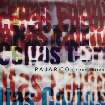 pajarico_single_celtas_cortos